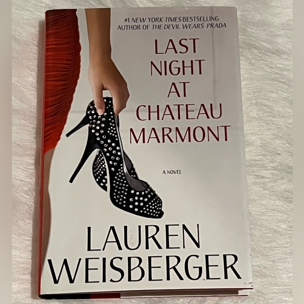 USED BOOK.  Last Night at Chateau Marmont by Lauren Weisberger.